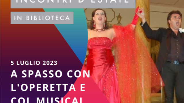 A spasso con l’operetta e col musical – Mercoledì 5 luglio – Operetta