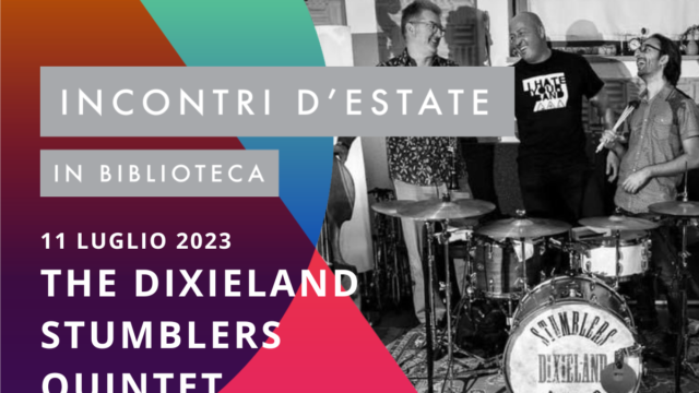 The Dixieland Stumblers Quintet – Martedì 11 luglio – Musica