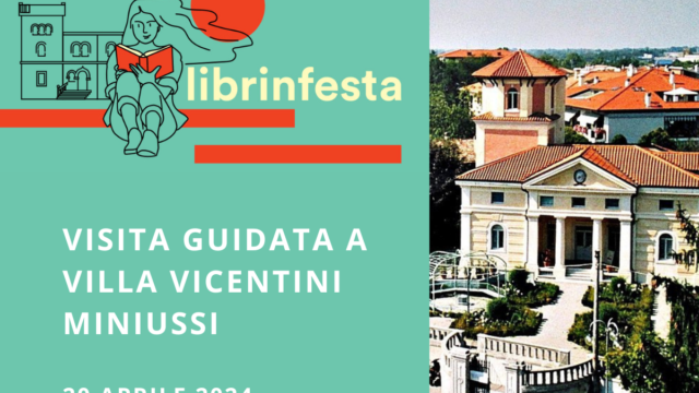 Visita guidata a Villa Vicentini Miniussi