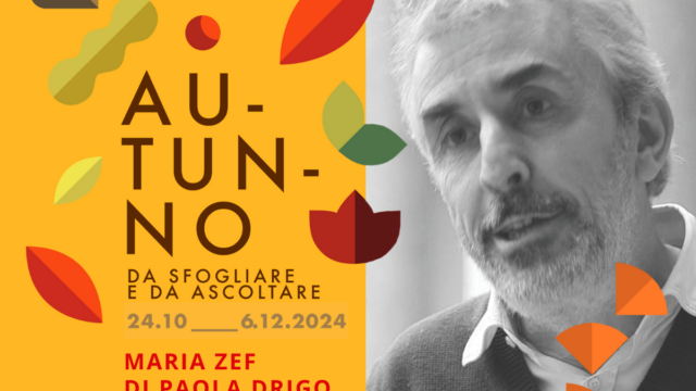 Lettura scenica dal libro MARIA ZEF di Paola Drigo – Autunno