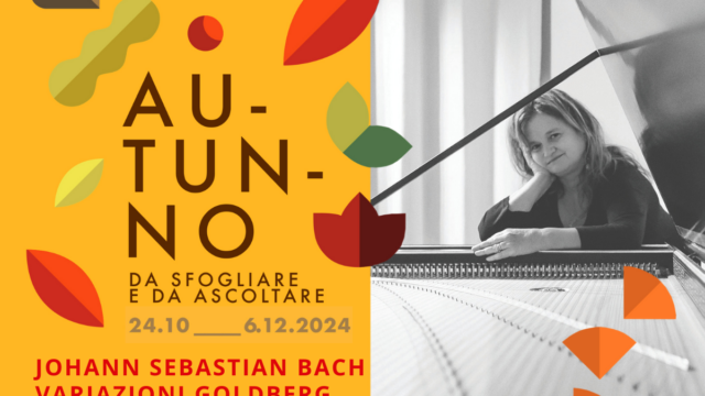 Concerto Bach “VARIAZIONE GOLDBERG” – Autunno