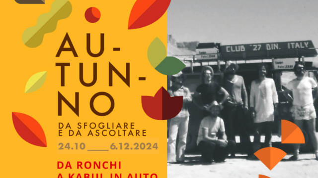 Da Ronchi a Kabul in auto, fino alla valle dei grandi Buddha, 50 anni fa – Autunno