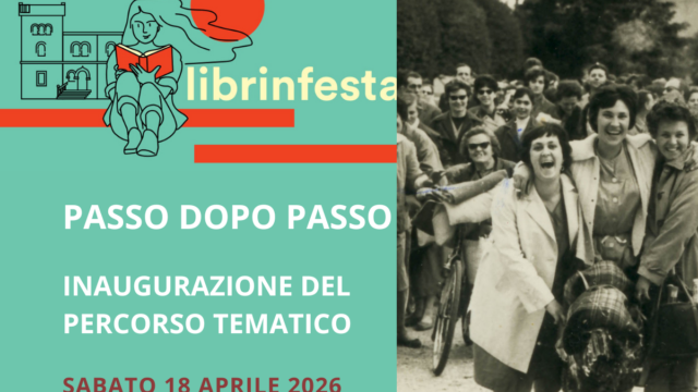 Passo dopo passo. Un percorso femminile tra memoria e presente – Librinfesta