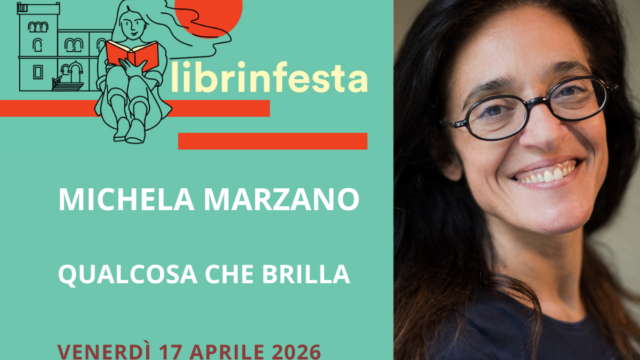 Michela Marzano. Qualcosa che brilla – Librinfesta