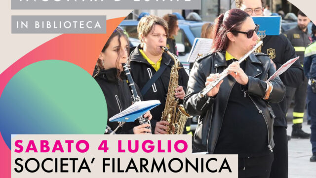 Società filarmonica “Giuseppe Verdi” – Incontri d’Estate in Biblioteca 2026
